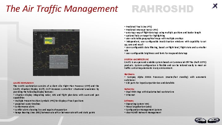 The Air Traffic Management RAHROSHD • Predicted Track Line (PTL) • Predicted Intercept Vector The Air Traffic Management RAHROSHD • Predicted Track Line (PTL) • Predicted Intercept Vector