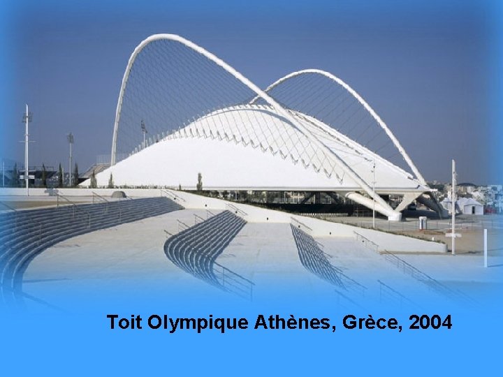 Toit Olympique Athènes, Grèce, 2004 