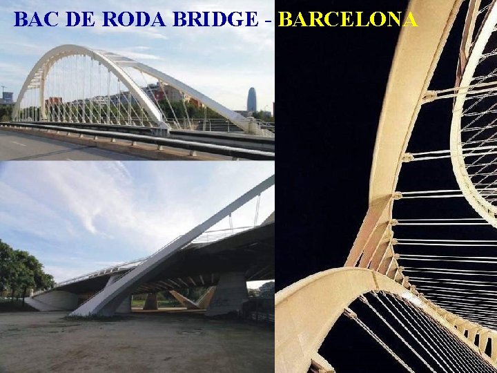 BAC DE RODA BRIDGE - BARCELONA 