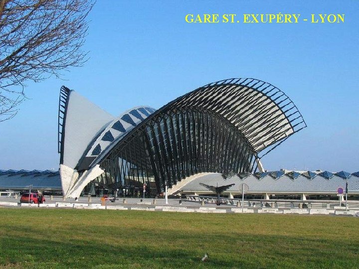 GARE ST. EXUPÉRY - LYON 