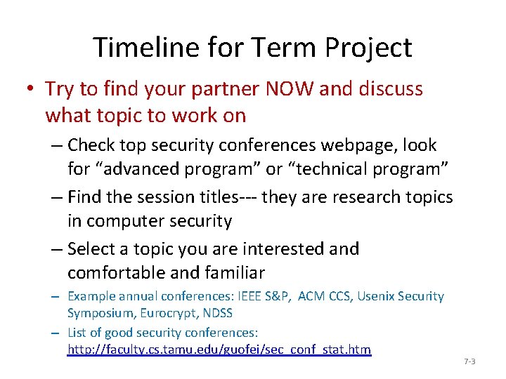 Timeline for Term Project • Try to find your partner NOW and discuss what