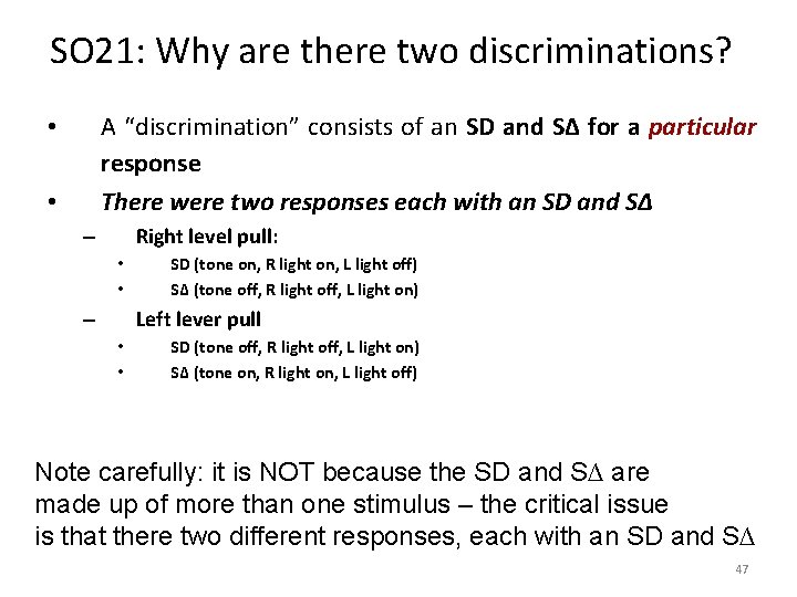 SO 21: Why are there two discriminations? A “discrimination” consists of an SD and