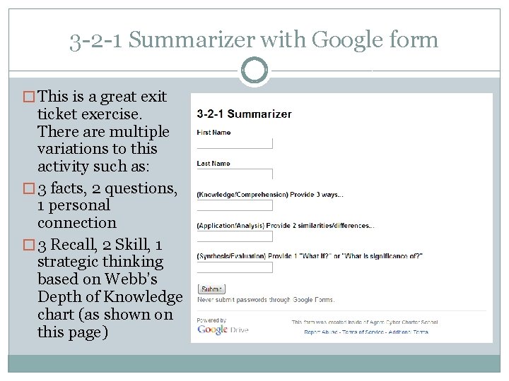 3 -2 -1 Summarizer with Google form � This is a great exit ticket 3 -2 -1 Summarizer with Google form � This is a great exit ticket