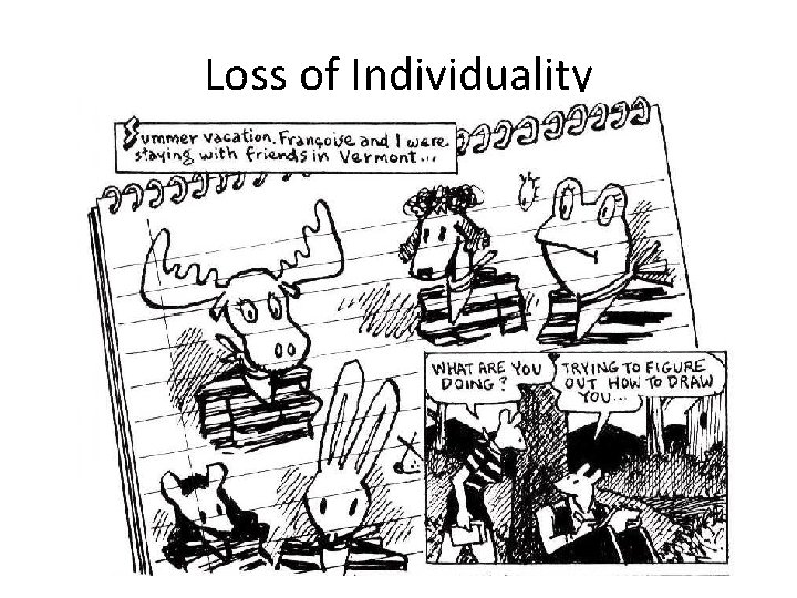 Loss of Individuality 