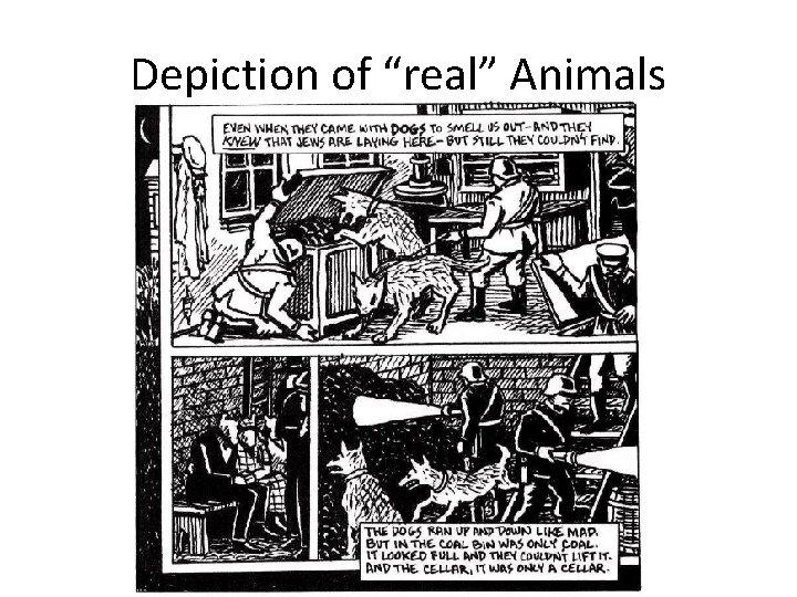 Depiction of “real” Animals 