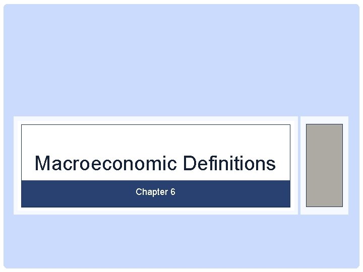 Macroeconomic Definitions Chapter 6 