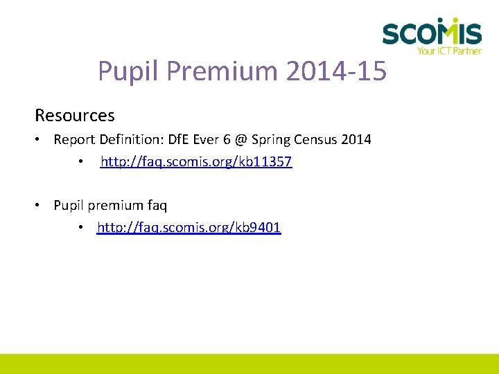 Pupil Premium 2014 -15 Resources • Report Definition: Df. E Ever 6 @ Spring