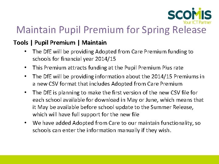 Maintain Pupil Premium for Spring Release Tools | Pupil Premium | Maintain • The