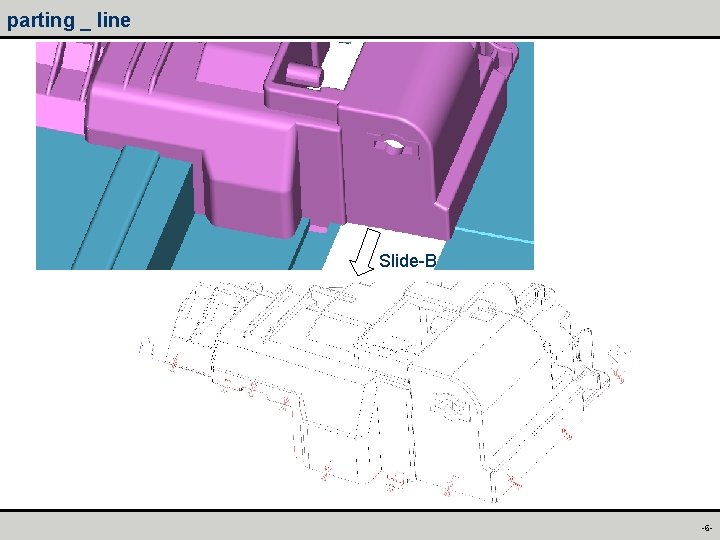parting _ line Slide-B -6 - 