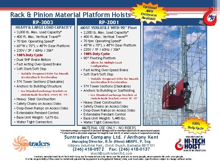Rack & Pinion Material Platform Hoists RP-3003 HEAVY & LARGE LOAD CAPACITY • •