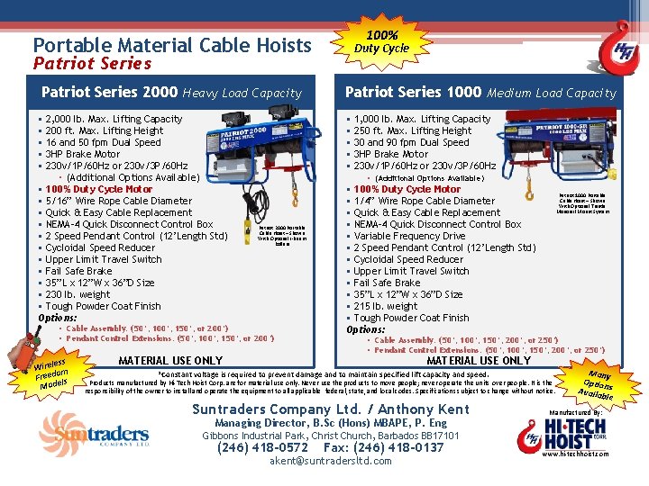 100% Portable Material Cable Hoists Duty Cycle Patriot Series 2000 Heavy Load Capacity •