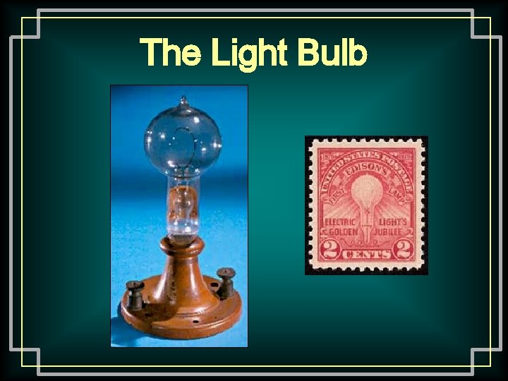 The Light Bulb 