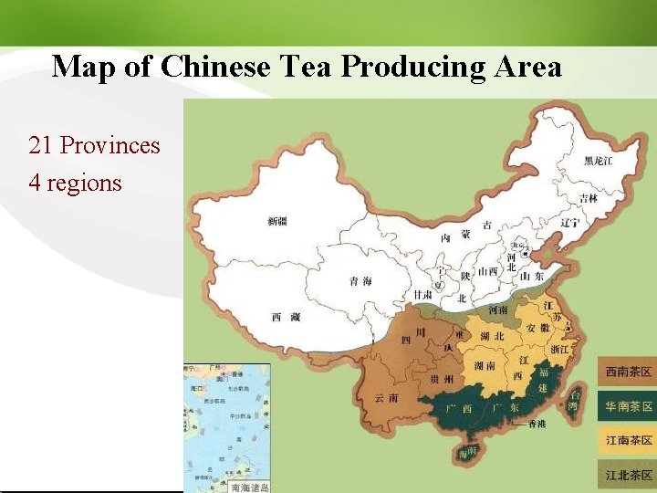 Map of Chinese Tea Producing Area 21 Provinces 4 regions 