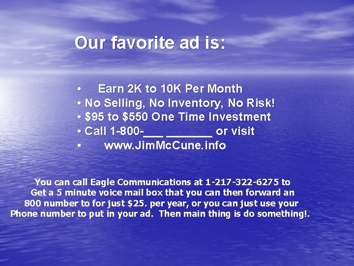 Our favorite ad is: • Earn 2 K to 10 K Per Month •