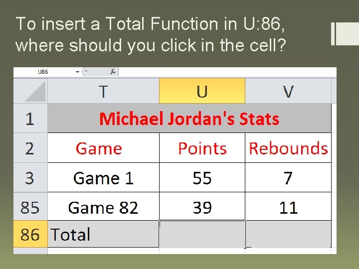 To insert a Total Function in U: 86, where should you click in the