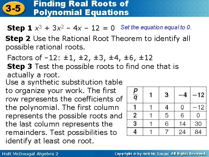 3 -5 Finding Real Roots of Polynomial Equations Step 1 x 3 + 3