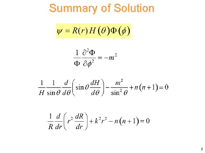 Summary of Solution 9 Summary of Solution 9