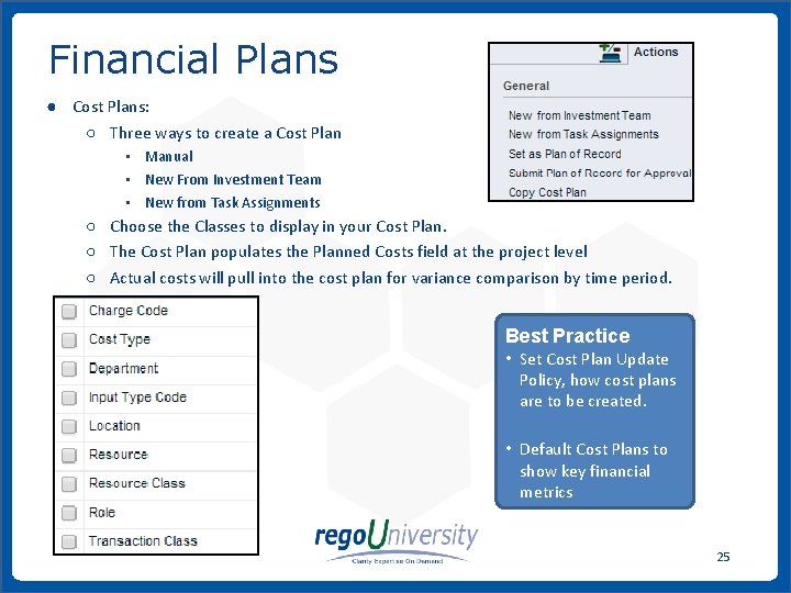 Financial Plans ● Cost Plans: ○ Three ways to create a Cost Plan •