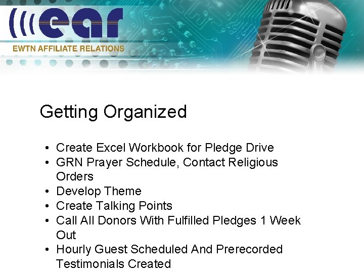 Getting Organized • Create Excel Workbook for Pledge Drive • GRN Prayer Schedule, Contact