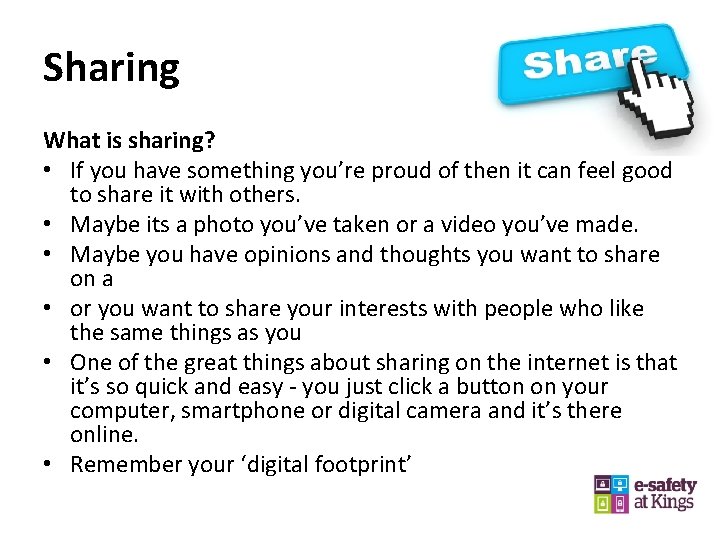 Sharing What is sharing? • If you have something you’re proud of then it