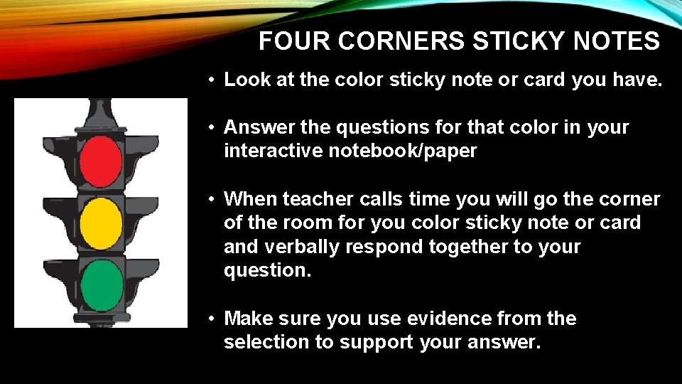 FOUR CORNERS STICKY NOTES • Look at the color sticky note or card you
