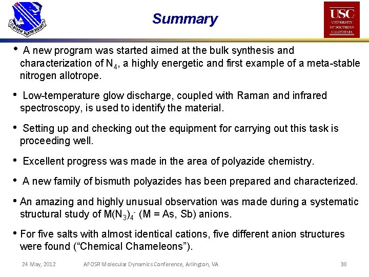 Summary • A new program was started aimed at the bulk synthesis and characterization