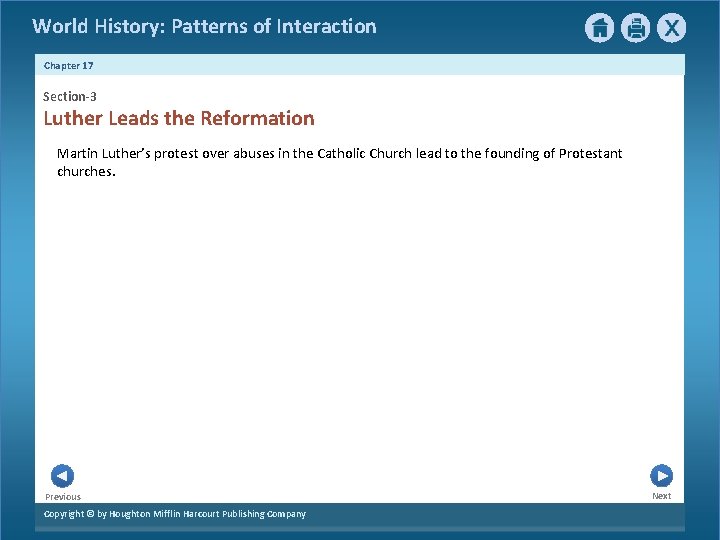 World History: Patterns of Interaction Chapter 17 Section-3 Luther Leads the Reformation Martin Luther’s