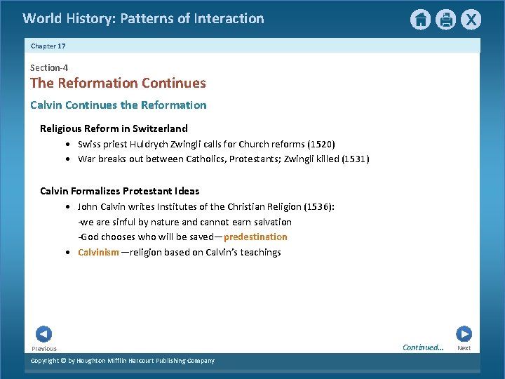 World History: Patterns of Interaction Chapter 17 Section-4 The Reformation Continues Calvin Continues the