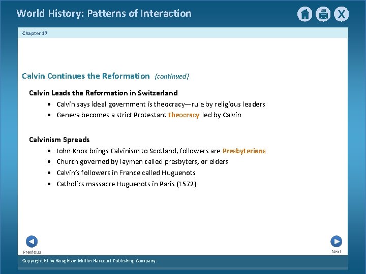 World History: Patterns of Interaction Chapter 17 Calvin Continues the Reformation {continued} Calvin Leads