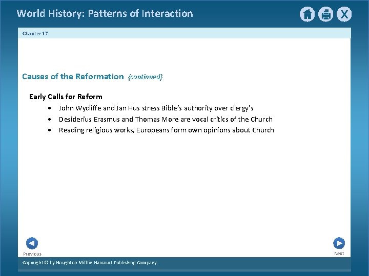 World History: Patterns of Interaction Chapter 17 Causes of the Reformation {continued} Early Calls