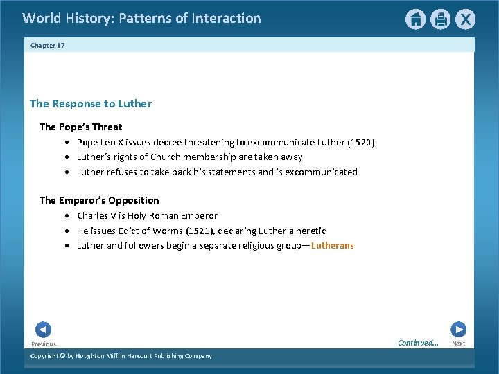 World History: Patterns of Interaction Chapter 17 The Response to Luther The Pope’s Threat