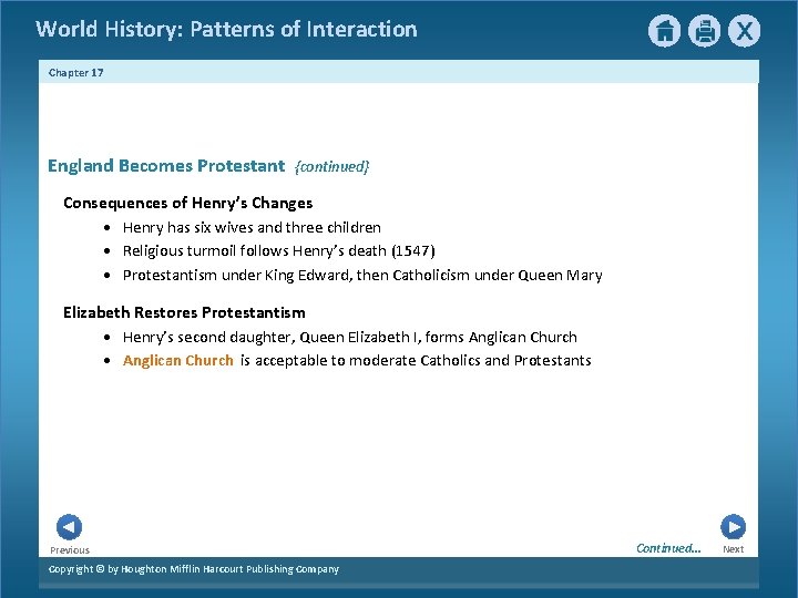 World History: Patterns of Interaction Chapter 17 England Becomes Protestant {continued} Consequences of Henry’s