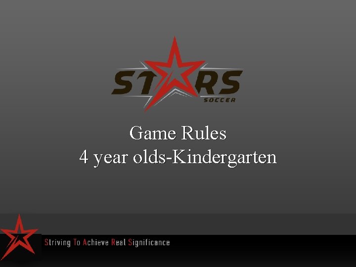 Game Rules 4 year olds-Kindergarten 