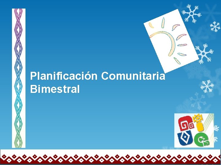 Planificación Comunitaria Bimestral 