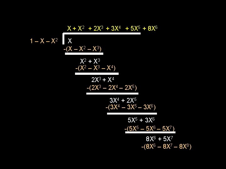 X + X 2 + 2 X 3 + 3 X 4 + 5 X + X 2 + 2 X 3 + 3 X 4 + 5