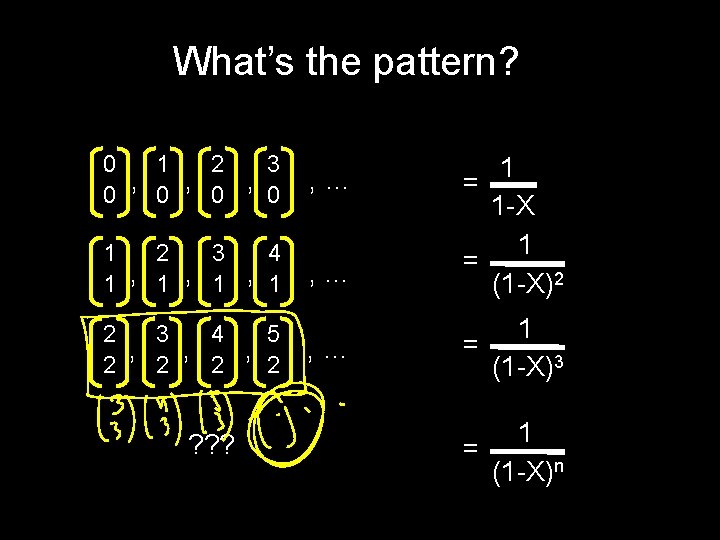 What’s the pattern? 1 3 0 2 , , , 0 0 , …