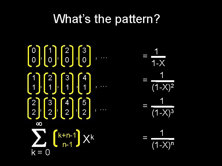 What’s the pattern? 1 3 0 2 , , , 0 0 , …