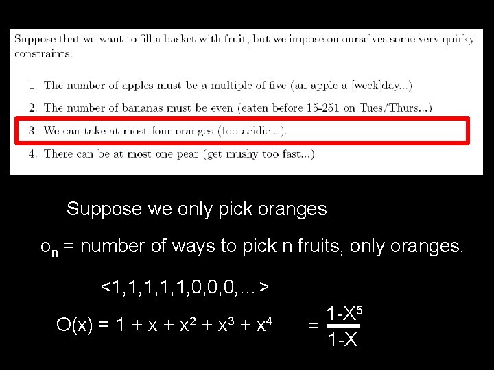 Suppose we only pick oranges on = number of ways to pick n fruits, Suppose we only pick oranges on = number of ways to pick n fruits,