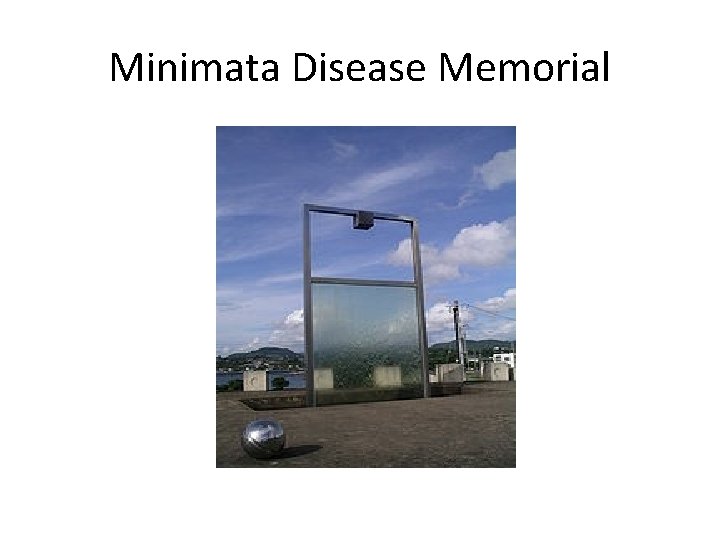 Minimata Disease Memorial 