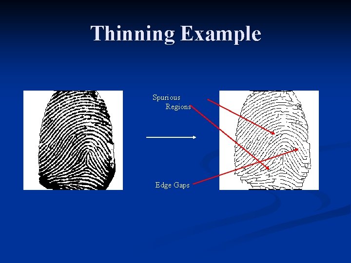 Thinning Example Spurious Regions Edge Gaps 