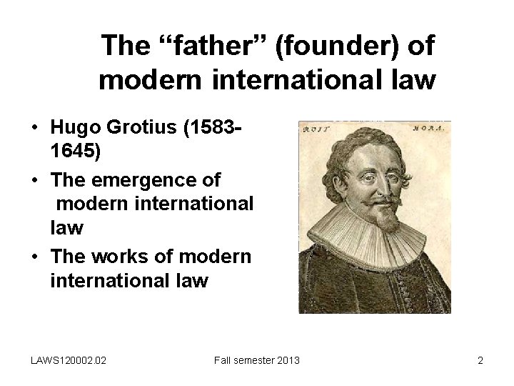 INTERNATIONAL LAW Section 1 Introduction what is modern