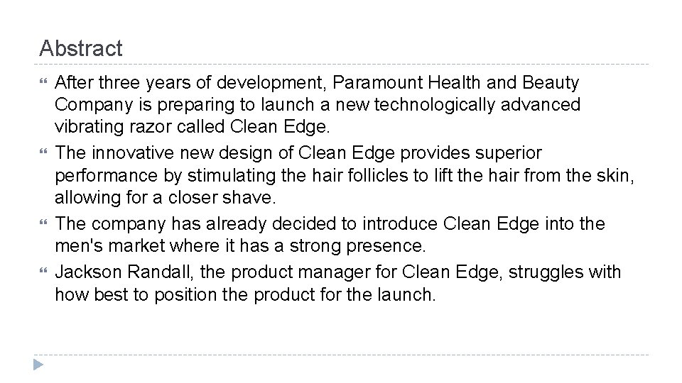 Abstract After three years of development, Paramount Health and Beauty Company is preparing to Abstract After three years of development, Paramount Health and Beauty Company is preparing to