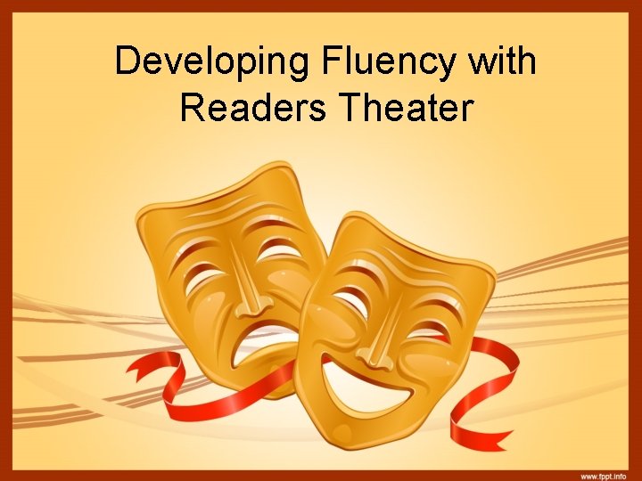 Developing Fluency with Readers Theater 