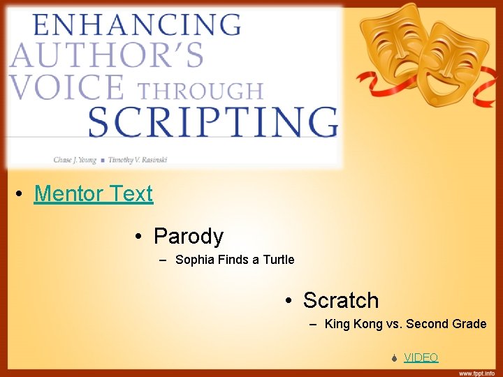  • Mentor Text • Parody – Sophia Finds a Turtle • Scratch –