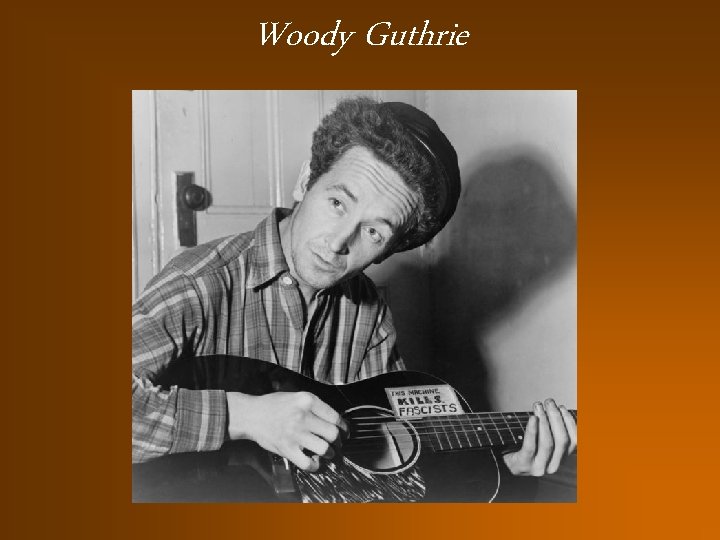 Woody Guthrie 