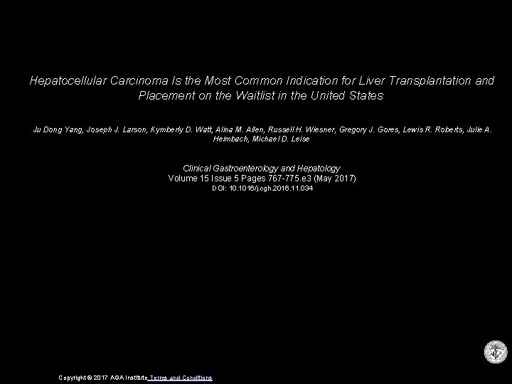Hepatocellular Carcinoma Is the Most Common Indication for Liver Transplantation and Placement on the