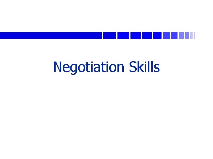 Negotiation Skills 