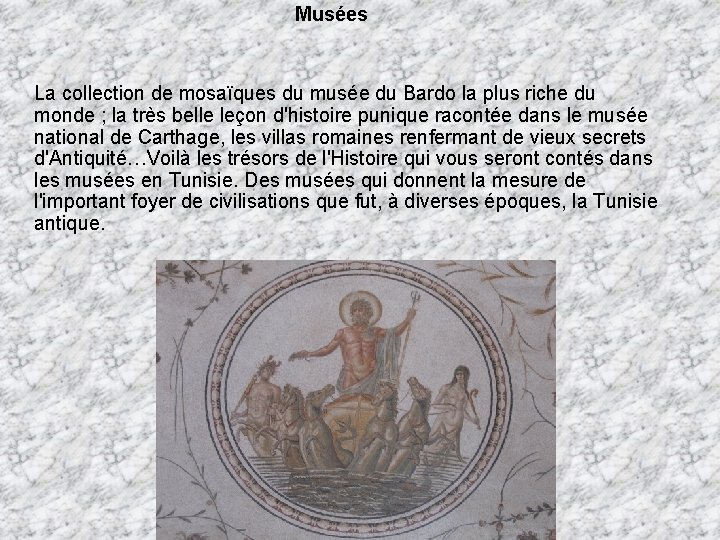 Musées La collection de mosaïques du musée du Bardo la plus riche du monde