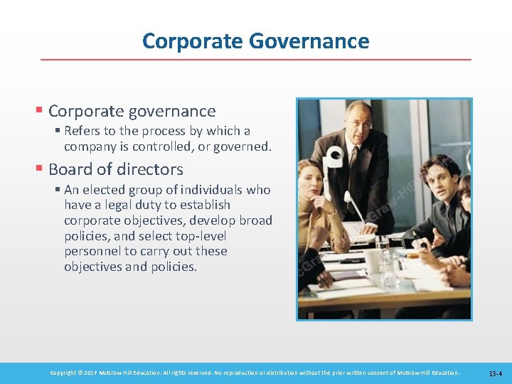 Corporate Governance § Corporate governance § Refers to the process by which a company