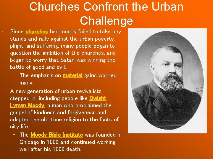 Churches Confront the Urban Challenge • • Since churches had mostly failed to take